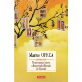 Neasemuita istorie a Imperiului Roman de Rasarit | Marius Oprea