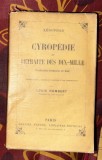 Cyrop&eacute;die et Retraite des dix-mille Anabasis (in franceza)/ X&eacute;nophon Xenofon ed. critica Garnier