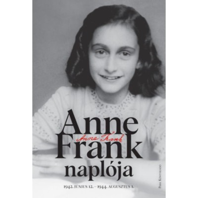 Anne Frank napl&amp;oacute;ja - 1942. j&amp;uacute;nius 12. - 1944. augusztus 1. - Anne Frank foto