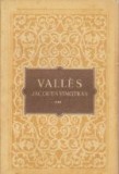 Jaques Vingtras, Volumul al III-lea - Razvratitul