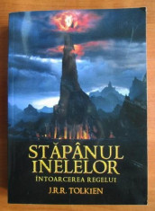 J. R. R. Tolkien - Stapanul inelelor, partea 3. Intoarcerea regelui foto