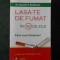 Dr. DANIEL F. SEIDMAN - LASA-TE DE FUMAT IN 30 DE ZILE