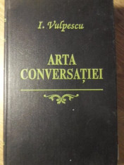 ARTA CONVERSATIEI - ILEANA VULPESCU foto