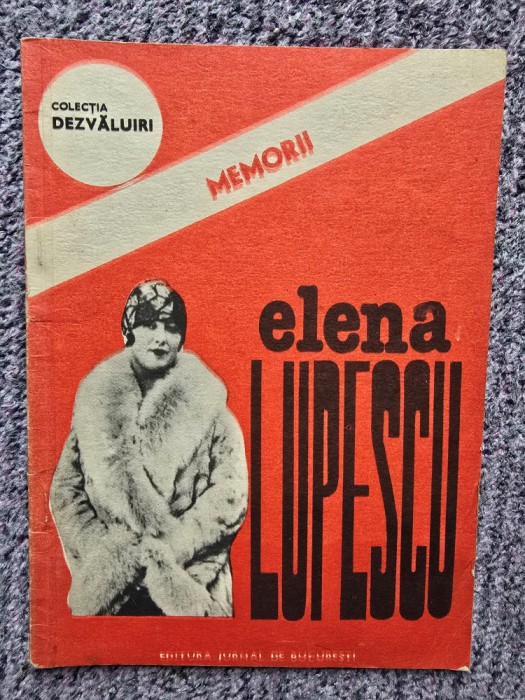MEMORII - ELENA LUPESCU (1990) 22 pagini, stare buna