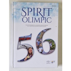 SPIRIT OLIMPIC , BULETIN INFORMATIV AL ACADEMIEI OLIMPICE ROMANE SI AL C.O.S.R. , NR. 56 , 2023