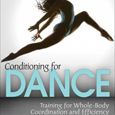 Conditioning for Dance 2nd Edition with Web Resource