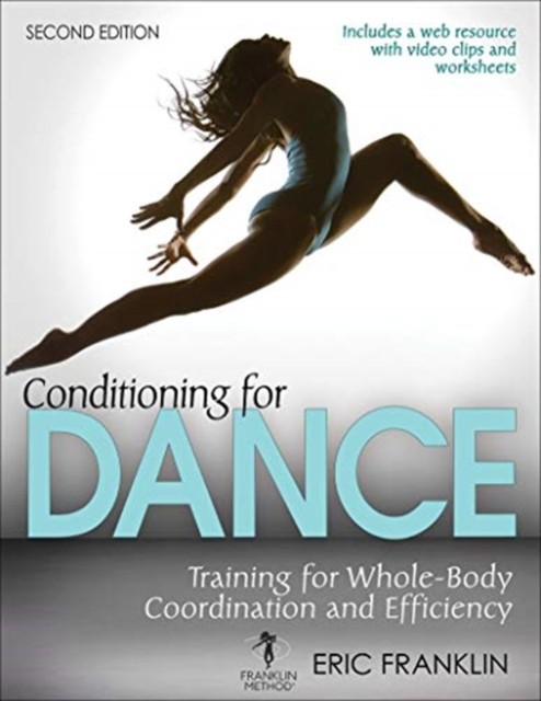 Conditioning for Dance 2nd Edition with Web Resource
