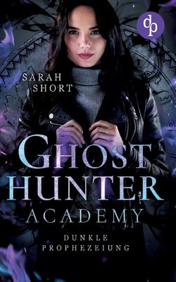 Ghost Hunter Academy: Dunkle Prophezeiung foto