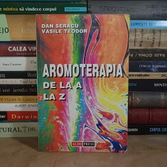 DAN SERACU - AROMOTERAPIA DE LA A LA Z , 2000 **