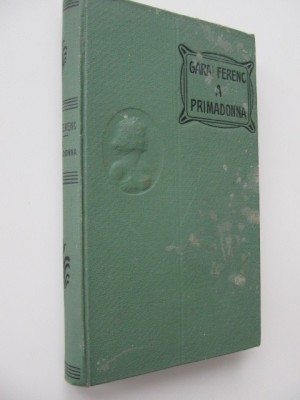 A primadonna - Garai Ferenc foto