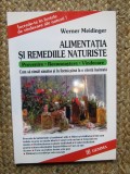 Werner Meidinger - Alimentatia si remediile naturiste. Cum sa ramai sanatos si in forma