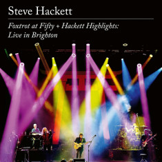 Foxtrot At Fifty + Hackett Highlights: Live in Brighton (Blu-ray Disc+2CD) | Steve Hackett