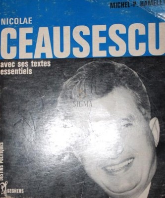 NICOLAE CEAUSESCU AVEC SES TEXTES ESSENTIELS foto