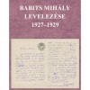 Babits Mih&aacute;ly levelez&eacute;se 1927-1929