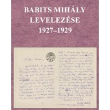 Babits Mih&aacute;ly levelez&eacute;se 1927-1929