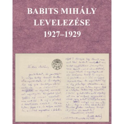Babits Mih&amp;aacute;ly levelez&amp;eacute;se 1927-1929 foto