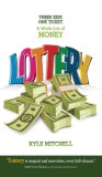 Lottery: Three Kids. One Ticket. a Whole Lot of Money