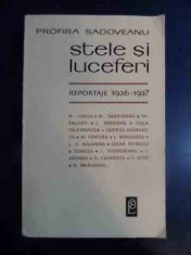 Stele Si Luceferi Reportaje 1936-1937 - Profira Sadoveanu ,542017 foto