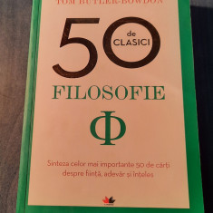 Filosofie 50 de cladici Tom Butler Bowdon