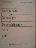 Enciclopedie De Neurilogie Si Neurochirurgie Vol. 2 D-f - L. Popoviciu C. Arseni ,283021, ACADEMIEI ROMANE