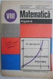 Matematica Algebra. Manual pentru clasa a VIII-a &ndash; Ioan Craciunel (1988)