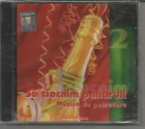 (B) CD sigilat -Sa ciocnin paharul ! Muzica de petrecere,, Lautareasca