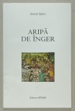 ARIPA DE INGER , versuri de IGNATIE GRECU , 2006 , DEDICATIE *