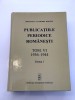 Publicatiile periodice romanesti volum 6 partea I a - 1936-1944 tiraj 50 ex