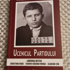 Viata lui Ceausescu Ucenicul partidului Lavinia Betea