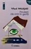 Povesti de citit in gara - Vlad Musat - Editura Junimea, 2024, 125 pagini, brosata - Roman