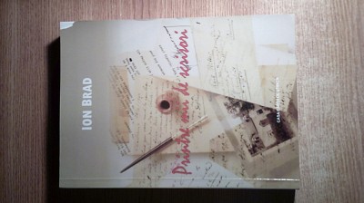 Ion Brad - Printre mii de scrisori (Casa Cartii de Stiinta, 2009) foto