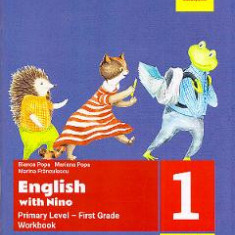 English with Nino. Primary Level - First Grade. Clasa 1 - Workbook. Caiet de lucru - Bianca Popa
