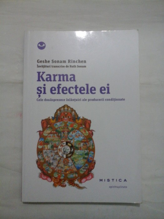 KARMA SI EFECTELE EI - GESHE SONAM RINCHEN