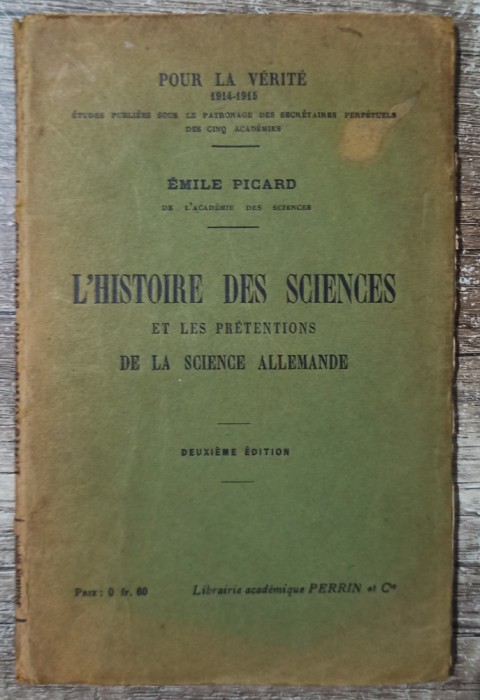 L&#039;histoire des sciences - Emile Picard// 1916