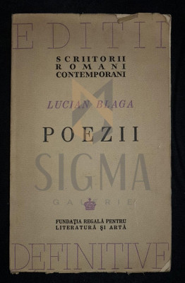 BLAGA LUCIAN - POEZII, Din &amp;quot;Scriitori Romani Contemporani&amp;quot; (Editii Definitive), 1942, Bucuresti foto