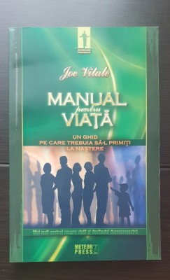 Manual pentru viață - Joe Vitale foto