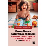 Dezvoltarea Naturala A Copilului, Brigitte Chabrol - Editura Niculescu