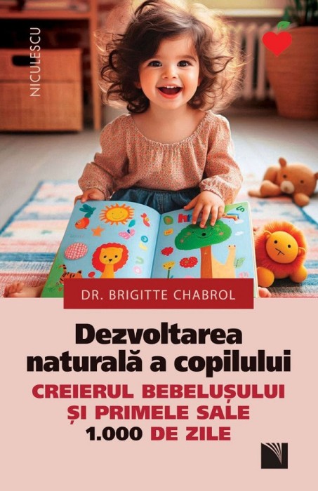 Dezvoltarea Naturala A Copilului, Brigitte Chabrol - Editura Niculescu