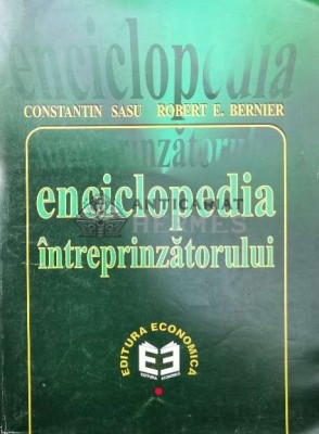 Enciclopedia intreprinzatorului - 1999 - Robert E Bernier ($Q29) foto