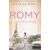 Romy &eacute;s P&aacute;rizs f&eacute;nyei - Michelle Marly