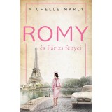 Romy &eacute;s P&aacute;rizs f&eacute;nyei - Michelle Marly