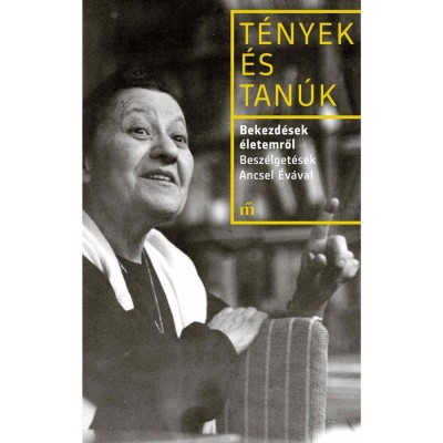 Bekezd&amp;eacute;sek &amp;eacute;letemről. Besz&amp;eacute;lget&amp;eacute;sek Ancsel &amp;Eacute;v&amp;aacute;val - Ancsel &amp;Eacute;va foto