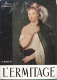 Le Musee De L&#039;ermitage - Pierre Descargues , E400