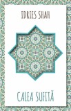 Calea Sufita - Idries Shah, Herald