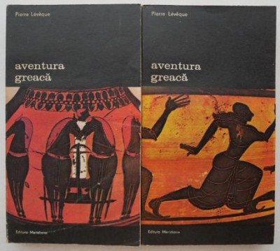 Aventura greaca (2 volume) - Pierre Leveque foto