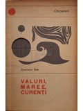 Christache Stan - Valuri, maree, curenti (Editia: 1966)