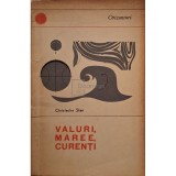 Christache Stan - Valuri, maree, curenti (Editia: 1966)
