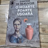 O moarte foarte usoara - Simone de Beauvoir