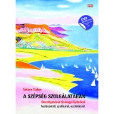 A sz&eacute;ps&eacute;g szolg&aacute;lat&aacute;ban - Besz&eacute;lget&eacute;sek Somogyi Győzővel fest&eacute;szetről, grafik&aacute;r&oacute;l, eszt&eacute;tik&aacute;r&oacute;l (DVD kisfilm-mell&eacute;klettel) - Tak&aacute;cs G&aacute;bor