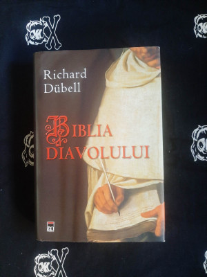 Richard Dubell - Biblia diavolului foto